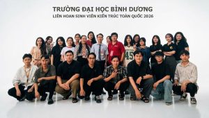 Trường Đại học Bình Dương: “Học – Hỏi – Hiểu – Hành” tại Liên hoan Sinh viên Kiến trúc toàn quốc 2026缩略图