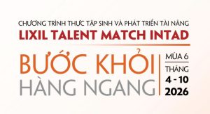 Sân chơi miễn phí “cực chất” cho sinh viên Kiến trúc – Thiết kế: LIXIL Talent Match chính thức mở đơn缩略图