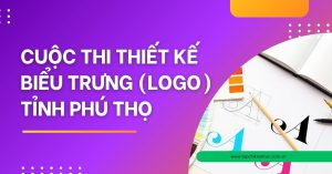 Cuộc thi sáng tác Biểu trưng (logo) tỉnh Phú Thọ缩略图