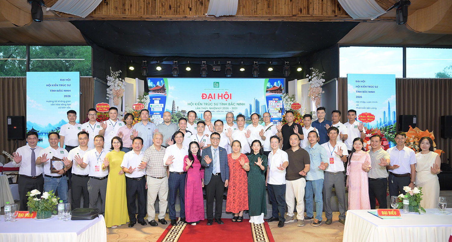 Đại hội lần thứ I – Hội Kiến trúc sư tỉnh Bắc Ninh: Phát huy vai trò đội ngũ kiến trúc sư trong xây dựng đô thị bền vững缩略图